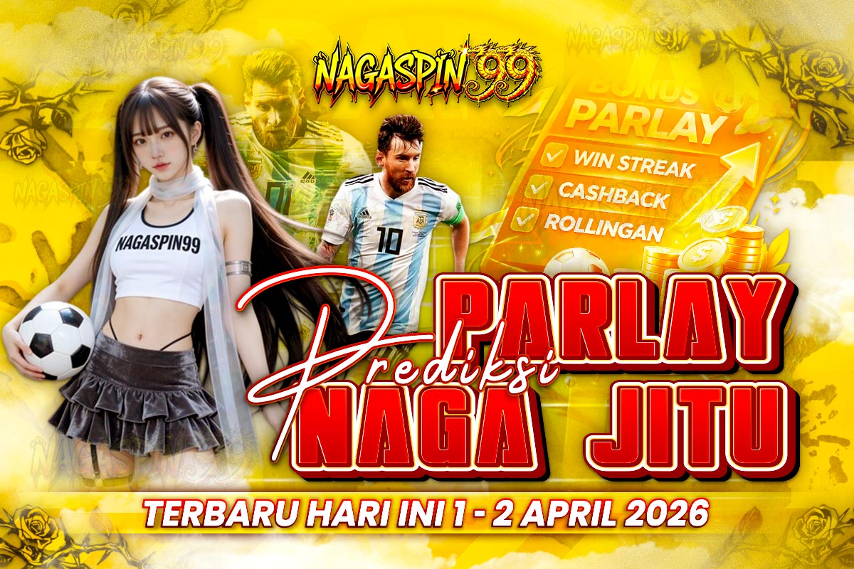 Prediksi Parlay Naga Jitu