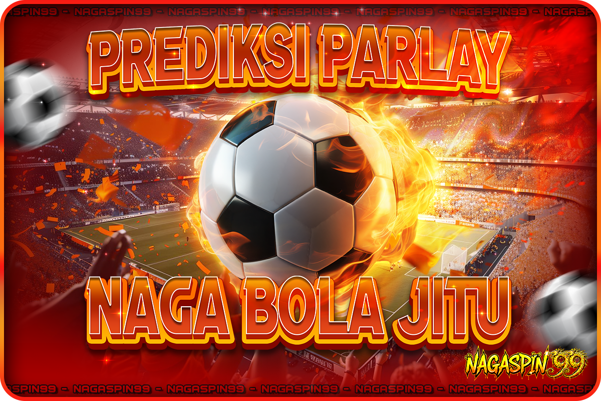 Prediksi Parlay Naga